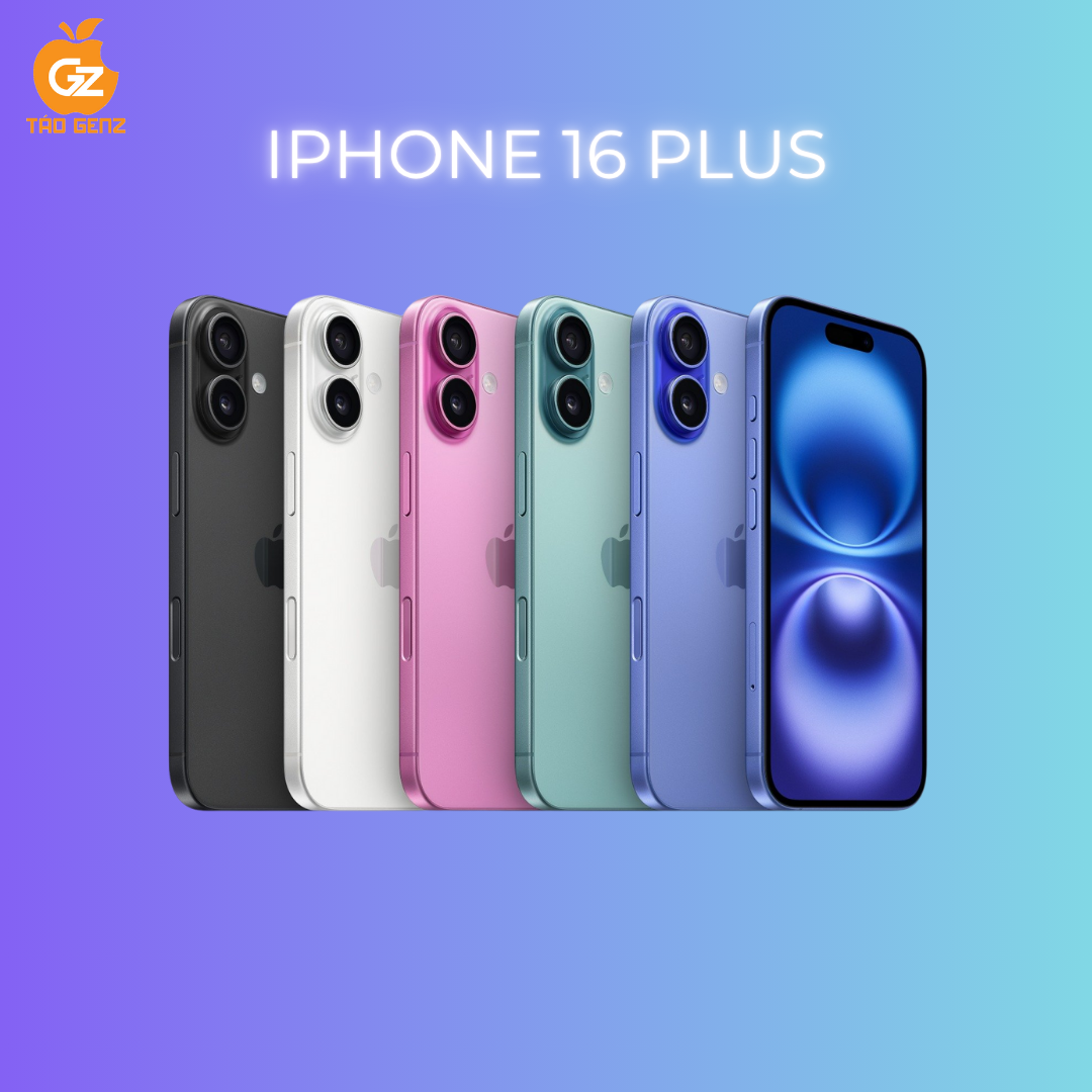 iPhone 16 Plus - Sự Lựa Chọn Hoàn Hảo Cho Tín Đồ Công Nghệ Tại Táo GenZ
